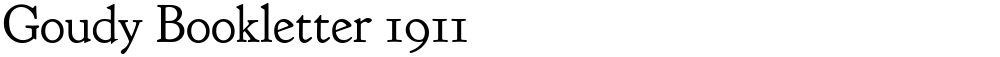 Goudy Bookletter 1911