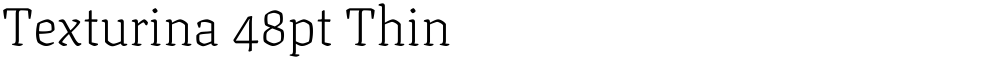 Texturina 48pt Thin