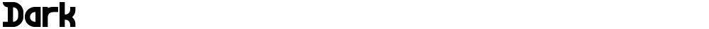 Dark