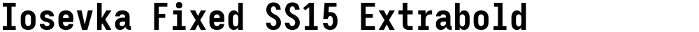 Iosevka Fixed SS15 Extrabold