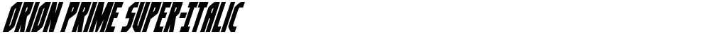 Orion Prime Super-Italic