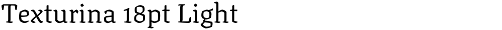 Texturina 18pt Light