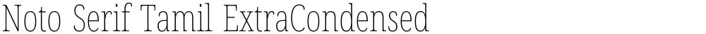 Noto Serif Tamil ExtraCondensed Thin