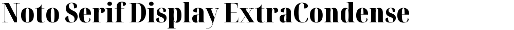 Noto Serif Display ExtraCondensed Black