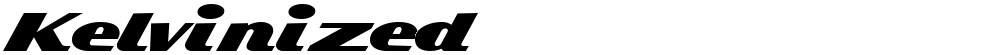 Kelvinized