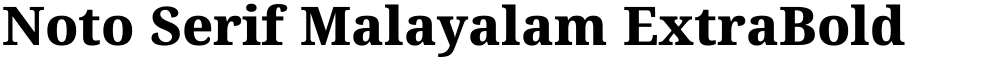 Noto Serif Malayalam ExtraBold
