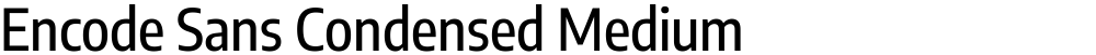 Encode Sans Condensed Medium