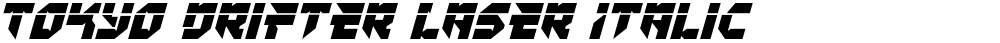Tokyo Drifter Laser Italic