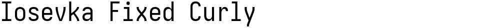 Iosevka Fixed Curly