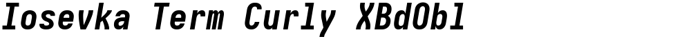 Iosevka Term Curly XBdObl