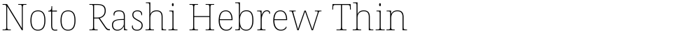 Noto Rashi Hebrew Thin