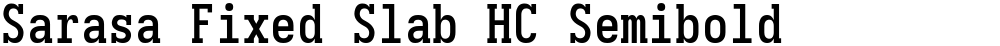 Sarasa Fixed Slab HC Semibold