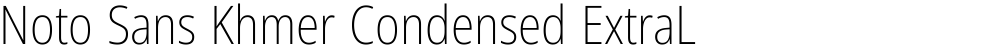 Noto Sans Khmer Condensed ExtraLight
