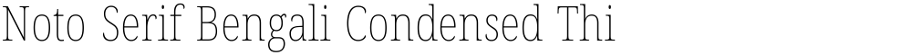 Noto Serif Bengali Condensed Thin