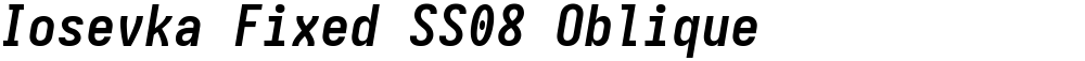 Iosevka Fixed SS08 Oblique