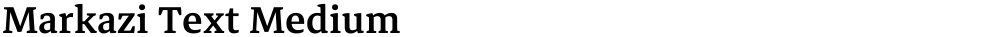 Markazi Text Medium
