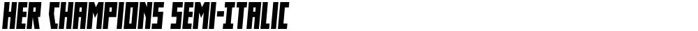 Her Champions Semi-Italic