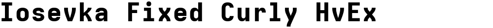 Iosevka Fixed Curly HvEx