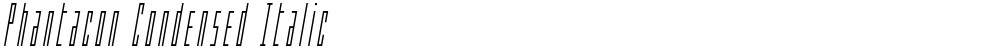 Phantacon Condensed Italic