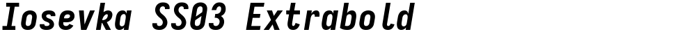 Iosevka SS03 Extrabold