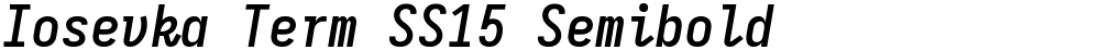 Iosevka Term SS15 Semibold