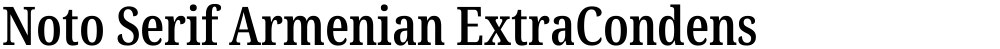 Noto Serif Armenian ExtraCondensed SemiBold