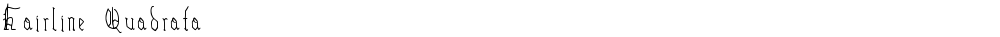 Hairline Quadrata