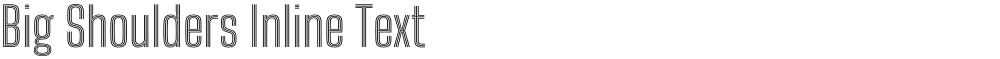 Big Shoulders Inline Text