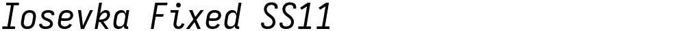 Iosevka Fixed SS11