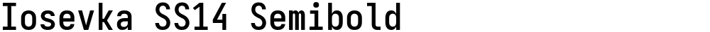 Iosevka SS14 Semibold