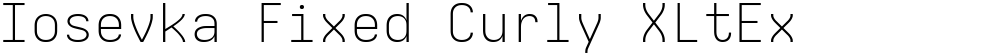 Iosevka Fixed Curly XLtEx
