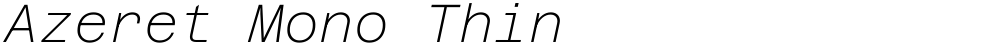 Azeret Mono Thin