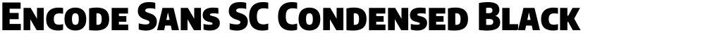 Encode Sans SC Condensed Black