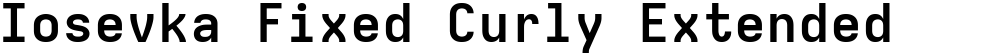 Iosevka Fixed Curly Extended