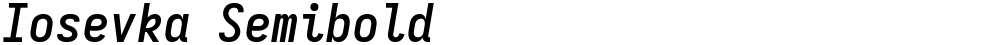 Iosevka Semibold
