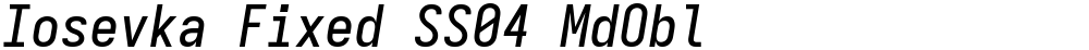 Iosevka Fixed SS04 MdObl
