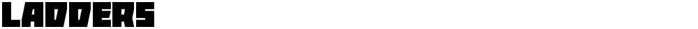 Ladders