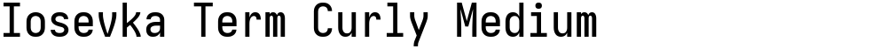 Iosevka Term Curly Medium