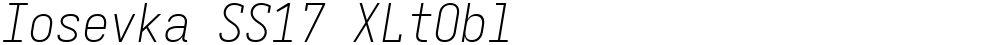 Iosevka SS17 XLtObl