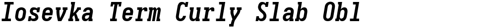 Iosevka Term Curly Slab Obl
