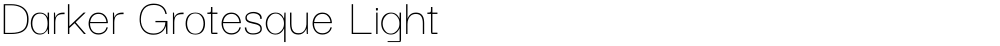 Darker Grotesque Light