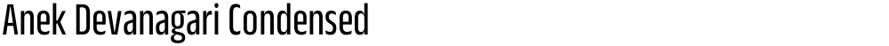 Anek Devanagari Condensed