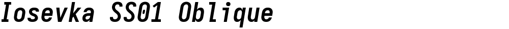 Iosevka SS01 Oblique