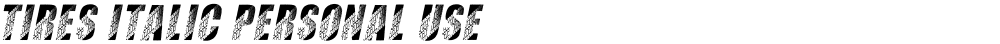 TIRES ITALIC PERSONAL USE