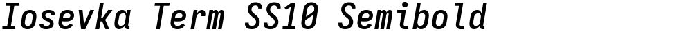 Iosevka Term SS10 Semibold