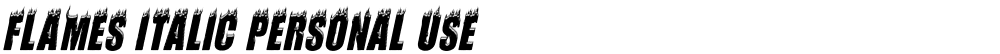 FLAMES ITALIC PERSONAL USE