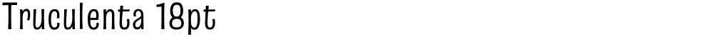 Truculenta 18pt