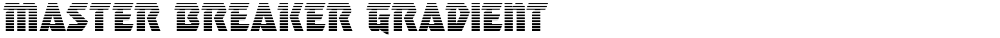 Master Breaker Gradient