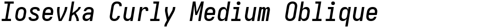 Iosevka Curly Medium Oblique