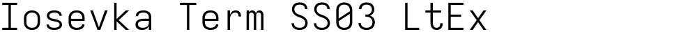 Iosevka Term SS03 LtEx